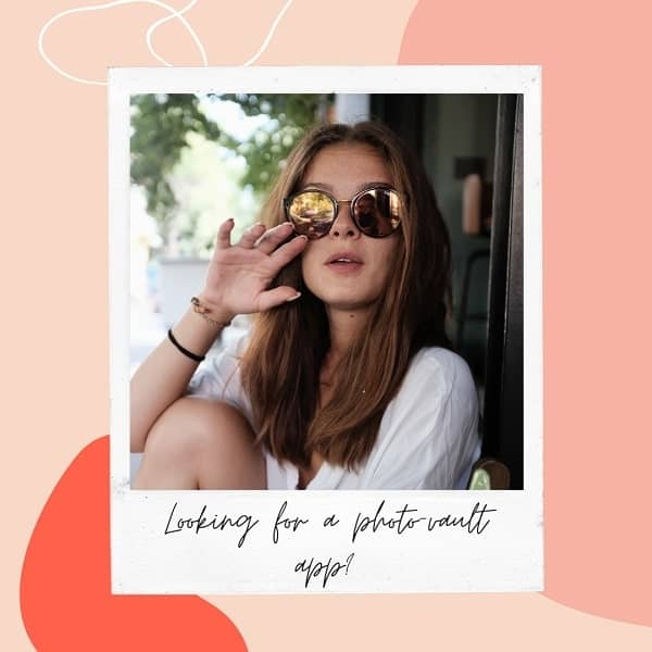 Apps To Hide Photos Easily