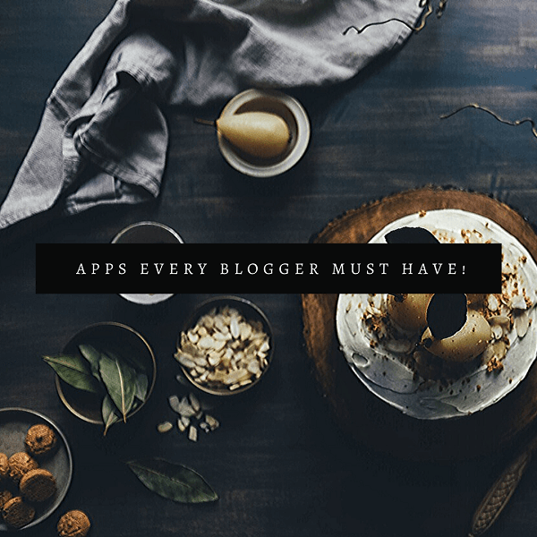 Top Apps for Bloggers to Stay On Top Of the Game